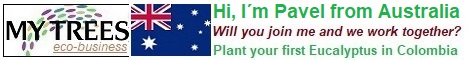 My Trees Global project – Hi, I am Pavel from Australia. My sponsor is Pavlina Rehola. Will you join me and we work together? Plant your first Eucalyptus pellita in Colombia!