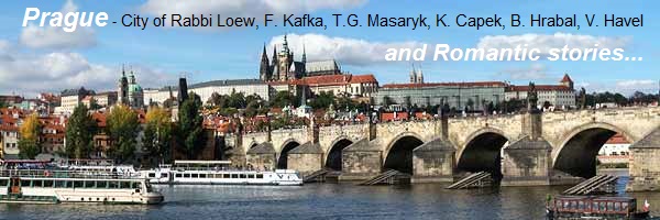 Welcome to the Czech Republic/Czechia (formerly Czechoslovakia - until 12/31/1992 together with the Slovakia/Slovak Republic) and its metropolis Prague - City of Rabbi Loew, Franz Kafka, T. G. Masaryk, Karel Capek, Bohumil Hrabal, Vaclav Havel and Romantic stories...