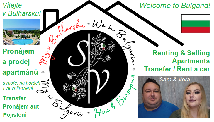 We in Bulgaria / My v Bulharsku - Renting & Selling apartments - Transfer - Rent a car / Pronájem a prodej apartmánů - Transfer - Pronájem aut - Pojištění. We speak Czech, Bulgarian, Polish and English.